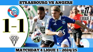 STRASBOURG 1 VS 1 ANGERS  Matchday 4 Ligue 1  202425 [upl. by Nesnaj]