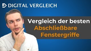 Abschließbare Fenstergriffe Test Vergleich der besten Abschließbare Fenstergriffe in 2024 [upl. by Lankton]