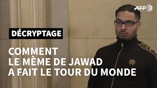 Comment le mème de Jawad a fait le tour du monde   AFP News [upl. by Cogn]