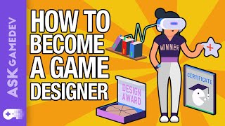 How to Become a Video Game Designer [upl. by Vern90]