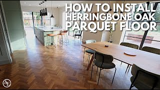 How to Install Herringbone Oak Parquet Floor [upl. by Goodrow]