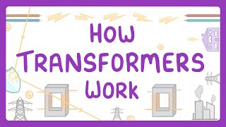 GCSE Physics  How Transformers Work 82 [upl. by Asus292]