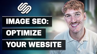 Squarespace Image Optimization Complete SEO Guide 2025 [upl. by Aetnuahs]