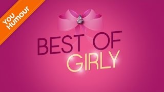 BEST OF  Humour Girly [upl. by Akere]