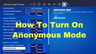 How To Turn On Anonymous Mode in Fortnite [upl. by Dnomayd779]