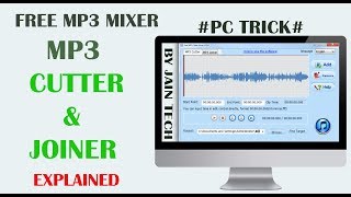 Free Mp3 Cutter amp Joiner  Mix Your Songs  Pc Trick [upl. by Aleka474]