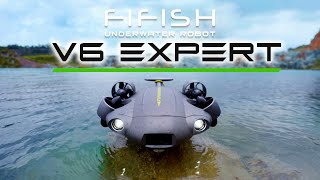 Fifish V6 EXPERT  Professional Underwater Drone [upl. by Hannis]