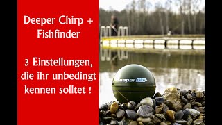 Deeper Chirp Fishfinder  3 Einstellungen die ihr unbedingt kennen solltet [upl. by Ogdon]