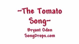 Funny song The Tomato Song [upl. by Mota]