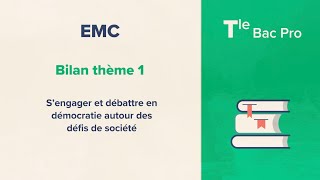 S’engager et débattre en démocratie autour des défis de société EMC Tle Bac Pro [upl. by Wayolle65]