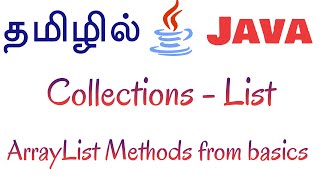 Java in Tamil  Collections  List  ArrayList Methods from basics  Muthuramalingam  Payilagam [upl. by Haelahk726]