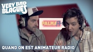 Quand on est animateur radio  Palmashow [upl. by Hynes364]