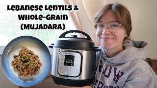 Lebanese Lentils amp WholeGrain Mujadara  Instant Pot [upl. by Ky]