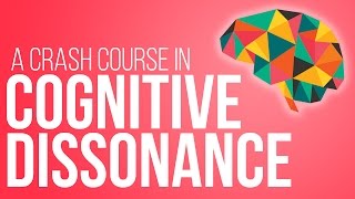 Cognitive Dissonance Theory A Crash Course [upl. by Allenrac]