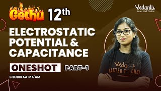 Electrostatic Potential amp Capacitance Class 12Oneshot part1 Shobika Maam [upl. by Retluoc]