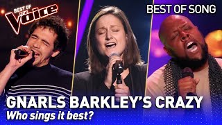 The BEST Gnarls Barkleys CRAZY covers in The Voice  Who sings it best 4 [upl. by Tjon]