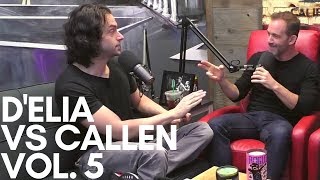 Chris DElia vs Bryan Callen  Volume 5 [upl. by Notned936]