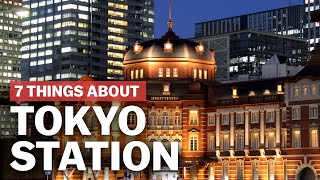 7 Things to know about Tokyo Station  japanguidecom [upl. by Lovmilla]