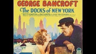 The Docks of New York 1928 [upl. by Yemac701]