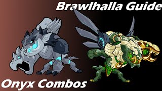 Brawlhalla Guide  Easy Onyx Combos [upl. by Brigham]