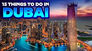 15 Things To Do and See in Dubai 2024 [upl. by Ilagam]