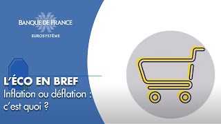 Inflation ou déflation  cest quoi   Banque de France [upl. by Brandie]