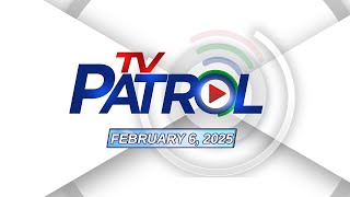 TV Patrol Livestream  February 6 2025 Full Episode Replay [upl. by Karee772]