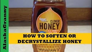 How To Decrystallize Honey Make Honey Like New Again [upl. by Ydniahs]