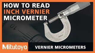 How To Read A Mitutoyo Inch Vernier Micrometer [upl. by Einad]