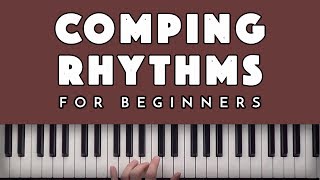 Comping Rhythms for Beginners [upl. by Navinod]