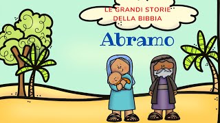 LE GRANDI STORIE DELLA BIBBIA ABRAMO [upl. by Araid372]