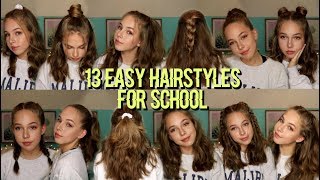 13 EASY HAIRSTYLES FOR SCHOOL [upl. by Ynaffet316]