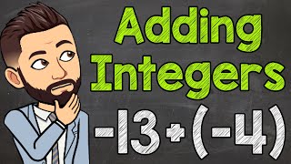 Adding Integers  How to Add Positive and Negative Integers [upl. by Lerner]