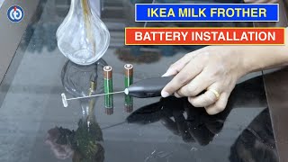 IKEA Milk Frother Battery Installation Procedure [upl. by Maguire]