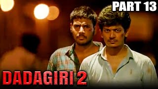 Dadagiri 2 Maanagaram Hindi Dubbed Movie In Parts  PARTS 13 OF 13  Sundeep Kishan Regina [upl. by Acinorahs681]