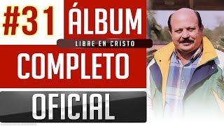 Marino 31  Libre En Cristo Album Completo Oficial [upl. by Tollmann981]