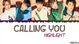 Highlight  Calling You Lyrics Color CodedHanRomEng [upl. by Johnstone]