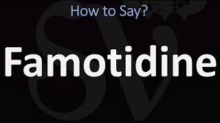 How to Pronounce Famotidine CORRECTLY [upl. by Quinlan695]