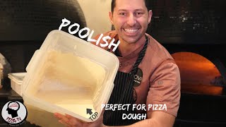 HOW TO MAKE quotPOOLISHquot FOR NEAPOLITAN PIZZA DOUGH [upl. by Laryssa475]