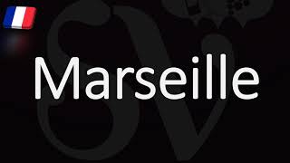 How to Pronounce Marseille French Pronunciation Native Speaker [upl. by Rexfourd323]