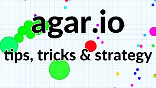 agario Tips Tricks amp Strategy [upl. by True277]