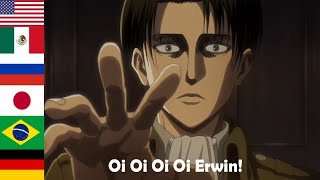 quotOi Oi Oi Oi ERWIN quot in 6 languages ● Attack On Titan [upl. by Herstein]