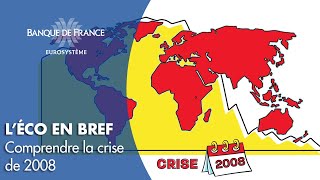 Comprendre la crise économique de 2008  Banque de France [upl. by Marelya777]