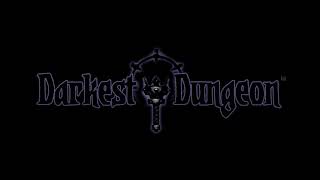 Darkest Dungeon OST  Torchless  Ruins Combat [upl. by Auoz]