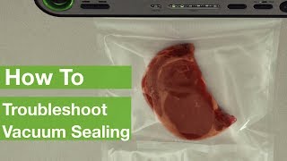 How To Troubleshoot Vacuum Sealing  FoodSaver® [upl. by Stag855]