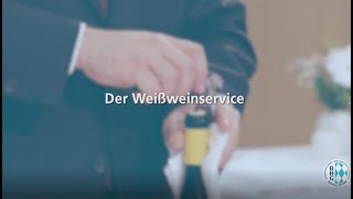 Der Weißweinservice Prüfungsvorbereitung im Gastronomie Service [upl. by Ardnued]