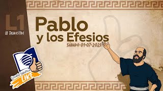 Escuela Sabática LIKE  Lección 1  Pablo y los Efesios [upl. by Adnahcir]