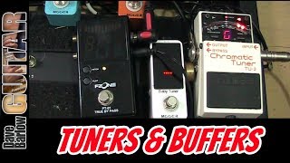 Guitar Tuners and the Buffer Question [upl. by Aremus744]