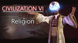 Civilization VI Guides 5 Religion [upl. by Beare74]