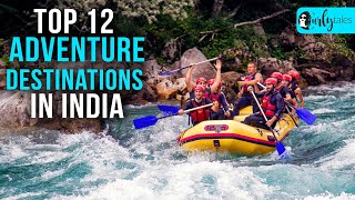 Top 12 Adventure Destinations In India For Those Who Like The Thrill  Curly Tales [upl. by Sprage]